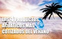 los 4 productos cotizados verano los 4 productos cotizados verano