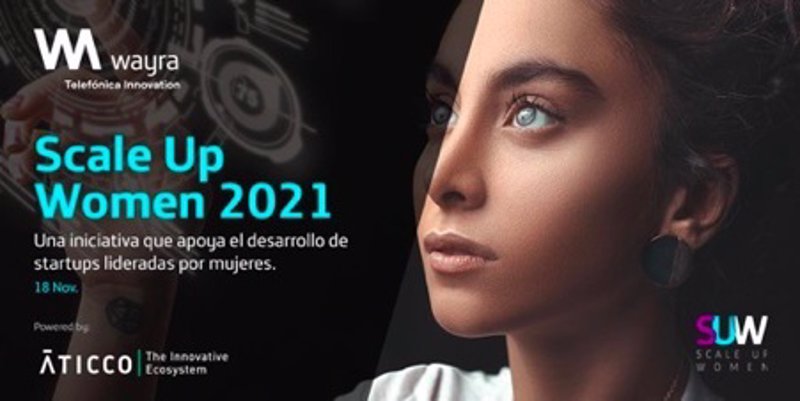 ep wayra telefonica y aticco ecosystem abren una nueva convocatoria de scale up women