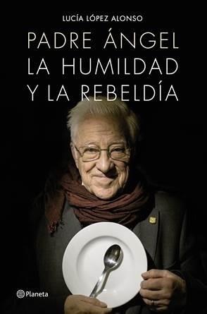 ep portadalibro padre angel la humildadla rebeldia