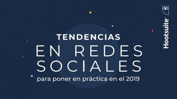 ep informetendencias sociales 2019hootsuite