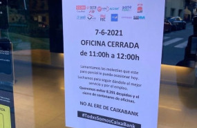 ep foto de una oficina de caixabank cerrada de 11h a 12h el 7 de junio por el paro convocado para