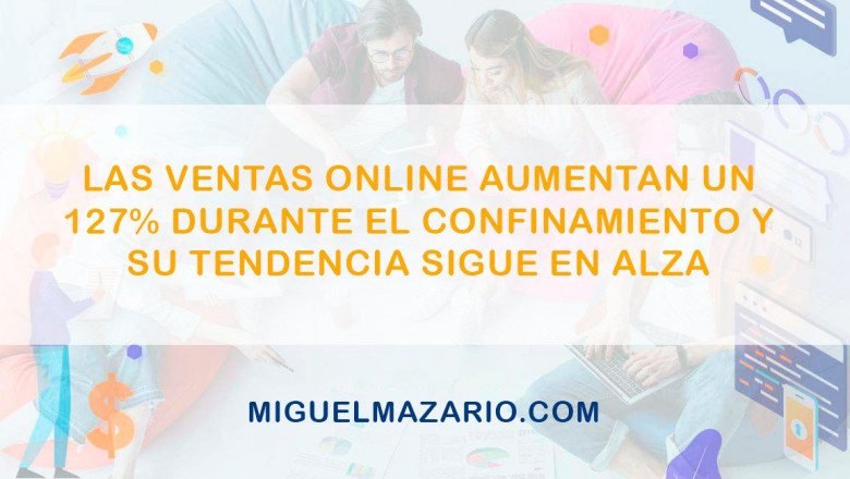 1598727481 aumentan ventas miguel mazario