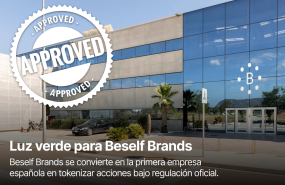 luz verde para beself brands la tokenizacin empresarial en espaa ya es una realidad 1 luz verde para beself brands la tokenizacin empresarial en espaa ya es una realidad 1